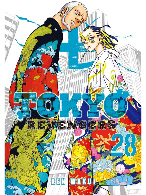 Title details for Tokyo Revengers, Volume 28 by Wakui Ken - Available